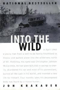 Into the Wild, by John Krakauer Now a classic of its genre, Krakauer's book traces Christopher McCandless's journey away from his family and into the unforgiving Alaskan wilderness.…