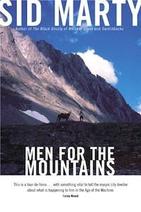 Men for the Mountains Marty, a former park ranger in the Canadian Rockies, reflects on a beautiful, treacherous landscape.