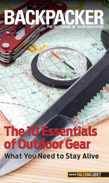 Book: 10 Essentials of Outdoor Gear Learn how to build your own kit with my latest book, The 10 Essentials of Outdoor Gear. ($13; Falcon Press; available on amazon.com)