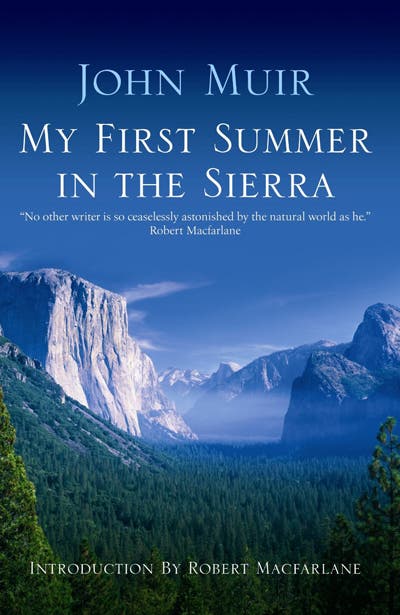 My First Summer in the Sierra None