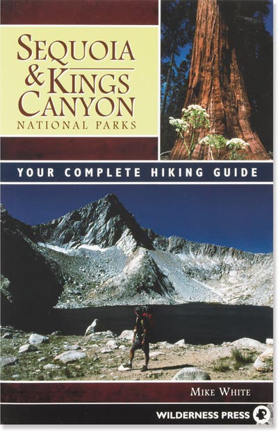 Sequoia and Kings Canyon National Parks: Your Complete Hiking Guide None