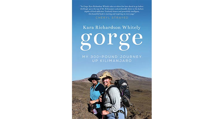 2015 Spring Book Preview - Gorge: My Journey Up Kilimanjaro at 300 Pounds