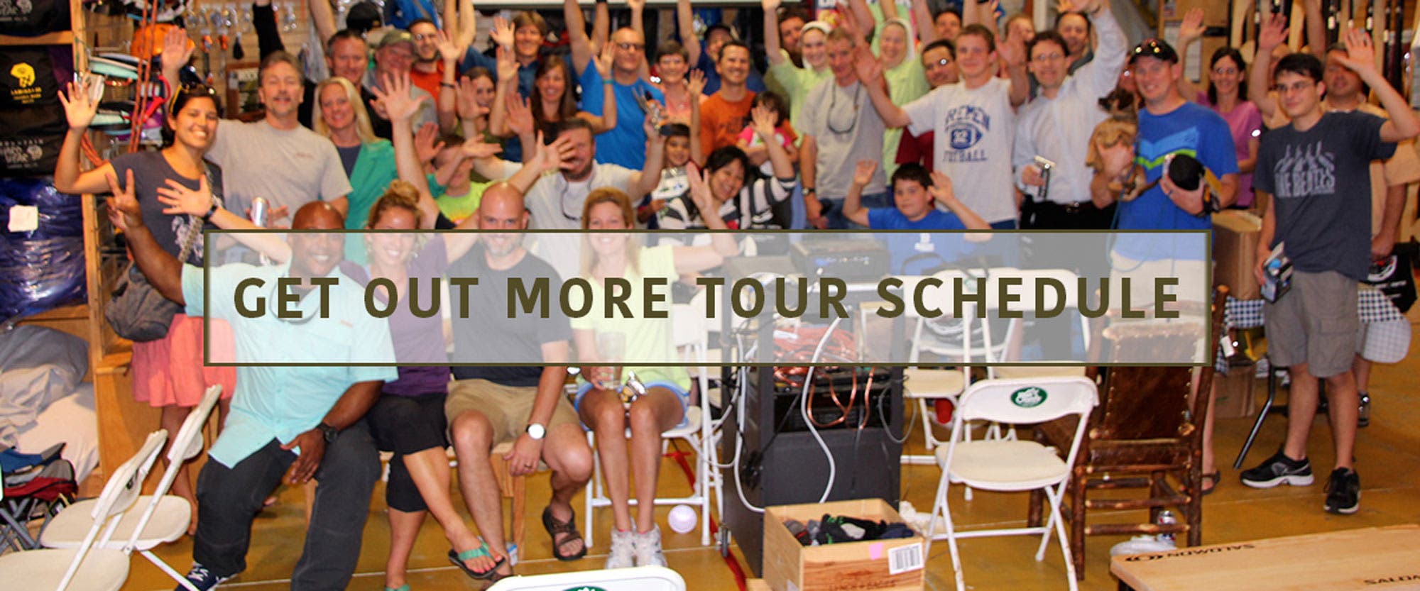 Get Out More tour Schedule