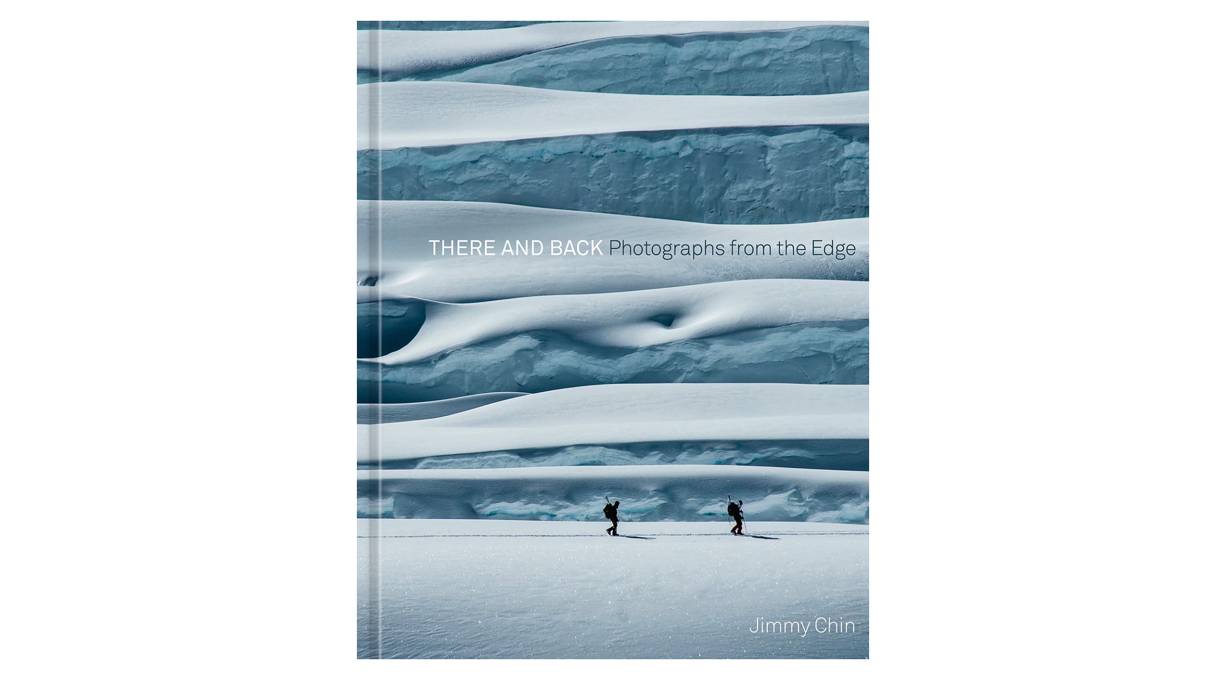 There and Back: Photographs from the Edge